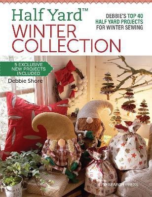 Half Yard (TM) Winter Collection(English, Paperback, Shore Debbie)