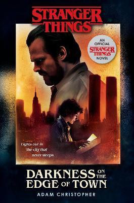 Stranger Things: Darkness on the Edge of Town(English, Hardcover, Christopher Adam)