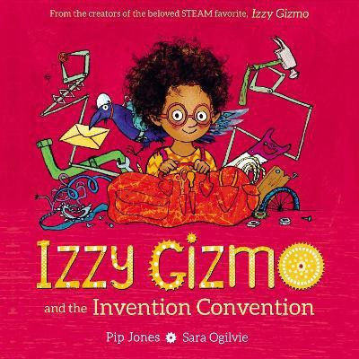 Izzy Gizmo and the Invention Convention(English, Paperback, Jones Pip)