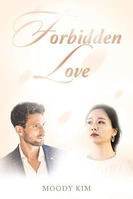 Forbidden Love(English, Paperback, Kim Moody)