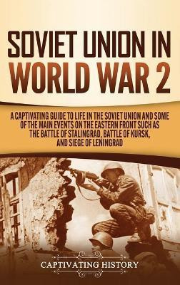 Soviet Union in World War 2(English, Hardcover, History Captivating)
