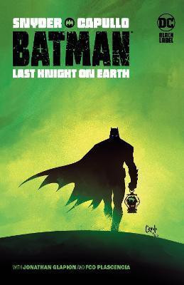 Batman: Last Knight On Earth(English, Paperback, Snyder Scott)