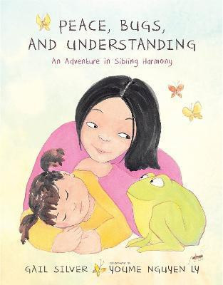Peace, Bugs, and Understanding(English, Hardcover, Silver Gail)