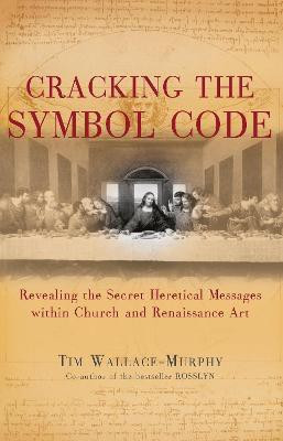 Cracking the Symbol Code(English, Paperback, Wallace-Murphy Tim)