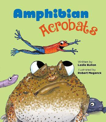 Amphibian Acrobats(English, Paperback, Bulion Leslie)