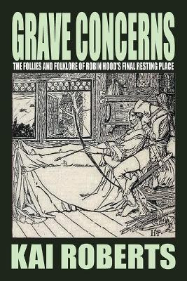 Grave Concerns(English, Paperback, Roberts Kai)