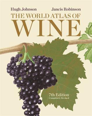 The World Atlas of Wine, 7th Edition(English, Hardcover, Johnson Hugh)