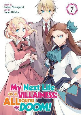 My Next Life as a Villainess: All Routes Lead to Doom! (Manga) Vol. 7(English, Paperback, Yamaguchi Satoru)