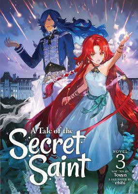 A Tale of the Secret Saint (Light Novel) Vol. 3(English, Paperback, Touya)