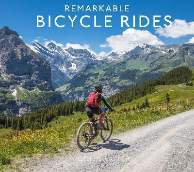Remarkable Bicycle Rides(English, Hardcover, Salter Colin)