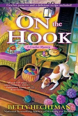 On the Hook(English, Hardcover, Hechtman Betty)