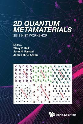 2d Quantum Metamaterials: Proceedings Of The 2018 Nist Workshop - 2018 Nist Workshop(English, Hardcover, unknown)