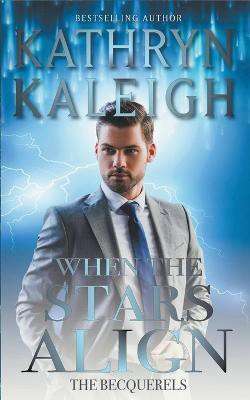When the Stars Align(English, Paperback, Kaleigh Kathryn)