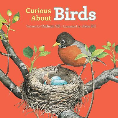 Curious About Birds(English, Board book, Sill Cathryn)
