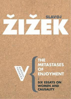 The Metastases of Enjoyment(English, Paperback, Zizek Slavoj)