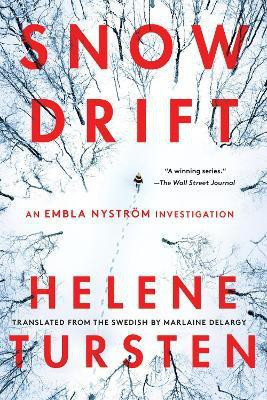 Snowdrift(English, Paperback, Tursten Helene)