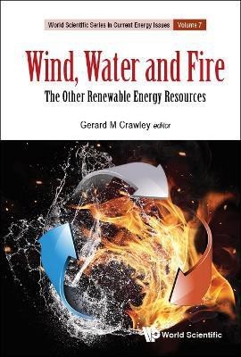 Wind, Water And Fire: The Other Renewable Energy Resources(English, Hardcover, unknown)