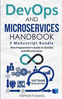 DevOps And Microservices Handbook(English, Paperback, Fleming Stephen)
