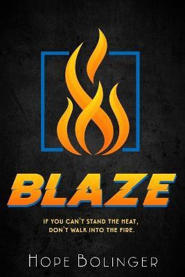 Blaze(English, Paperback, Bolinger Hope)