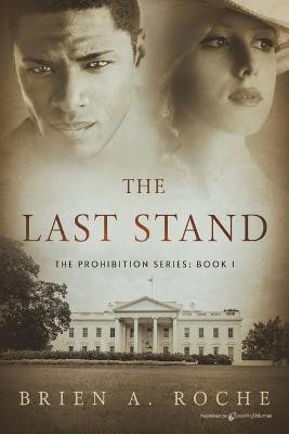 The Last Stand(English, Paperback, Roche Brien a)