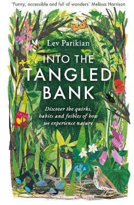 Into The Tangled Bank(English, Paperback, Parikian Lev)