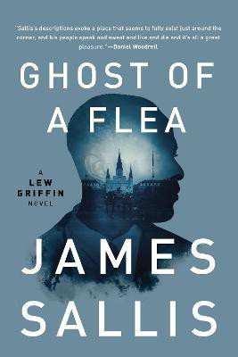 Ghost of a Flea(English, Paperback, Sallis James)