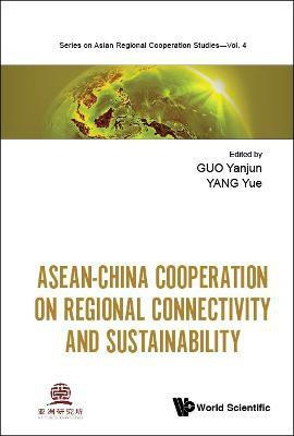 Asean-china Cooperation On Regional Connectivity And Sustainability(English, Hardcover, unknown)