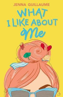 What I Like About Me(English, Hardcover, Guillaume Jenna)