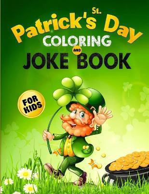 St. Patrick's Day Coloring and Jokes(English, Paperback, Hall Harper)