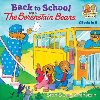 Back to School with the Berenstain Bears(English, Paperback, Berenstain Stan)