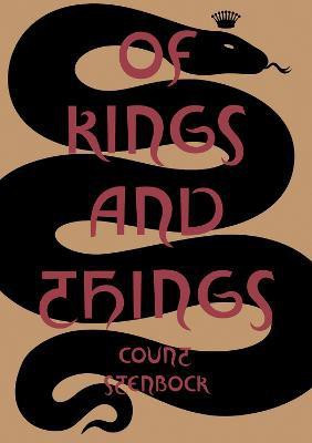Of Kings and Things(English, Paperback, Stenbock Eric Stanislaus)