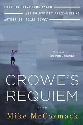 Crowe's Requiem(English, Paperback, McCormack Mike)