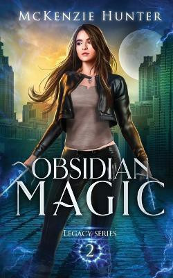Obsidian Magic(English, Paperback, Hunter McKenzie)
