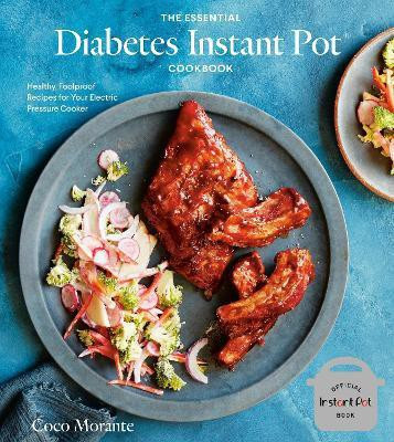 The Essential Diabetes Instant Pot Cookbook(English, Hardcover, Morante Coco)