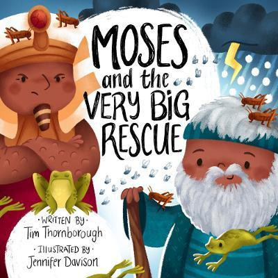 Moses and the Very Big Rescue(English, Hardcover, Thornborough Tim)