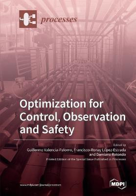 Optimization for Control, Observation and Safety(English, Paperback, unknown)