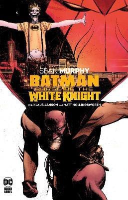 Batman: Curse of the White Knight(English, Paperback, Murphy Sean)