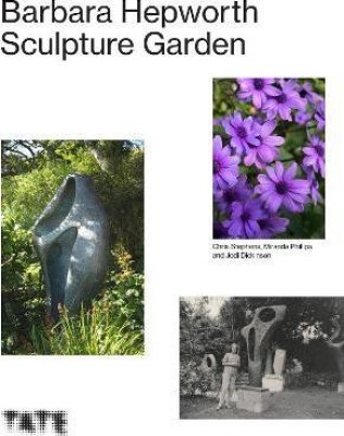 The Barbara Hepworth Sculpture Garden(English, Hardcover, Phillips Miranda)