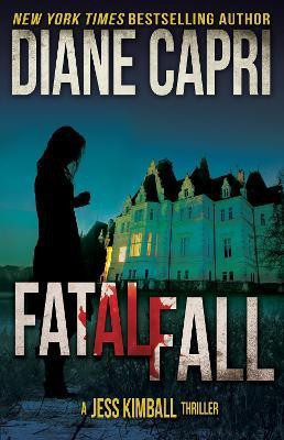 Fatal Fall(English, Paperback, Capri Diane)