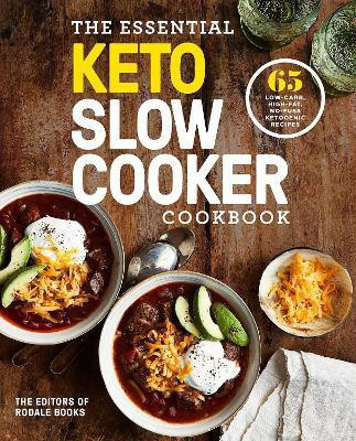 The Essential Keto Slow Cooker(English, Paperback, Editors of Rodale Books)