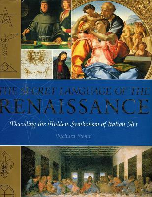 The Secret Language of the Renaissance(English, Paperback, Stemp Richard)