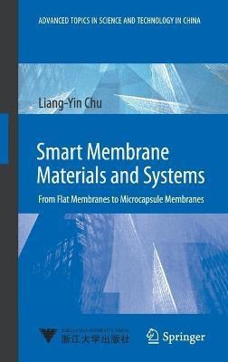 Smart Membrane Materials and Systems(English, Hardcover, Chu Liang-Yin)