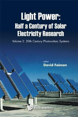Light Power: Half A Century Of Solar Electricity Research - Volume 2: 20th Century Photovoltaic Systems(English, Hardcover, unknown)