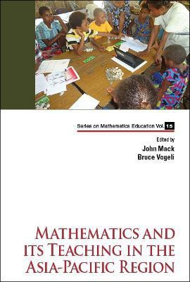 Mathematics And Its Teaching In The Asia-pacific Region(English, Hardcover, unknown)