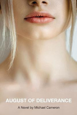 August of Deliverance(English, Paperback, Cameron Michael)