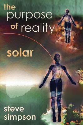 The Purpose of Reality(English, Paperback, Simpson Steve)