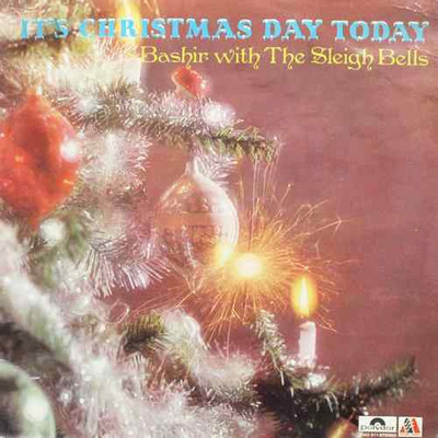 Bashir With The Sledge Bells - It's Christmas Day Today - 2392 971 - LP Record Vinyl Premium Edition(English - Bashir Sheikh, Norrie paramor)