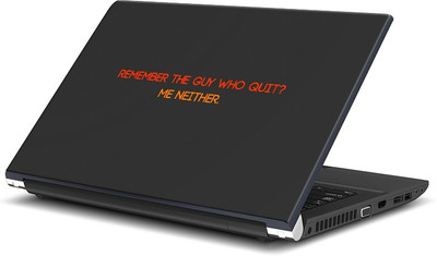

ShopMantra Remember the Guy Who Quit Quote Vinyl Laptop Decal 15.6