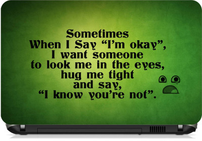 

Print Shapes Sometimes when I say quote Vinyl Laptop Decal 15.6