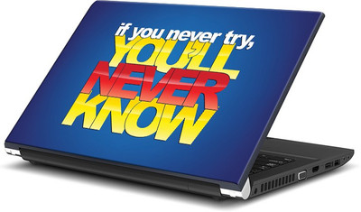 

ShopMantra If You Never Try, You'll Never Know Vinyl Laptop Decal 15.6